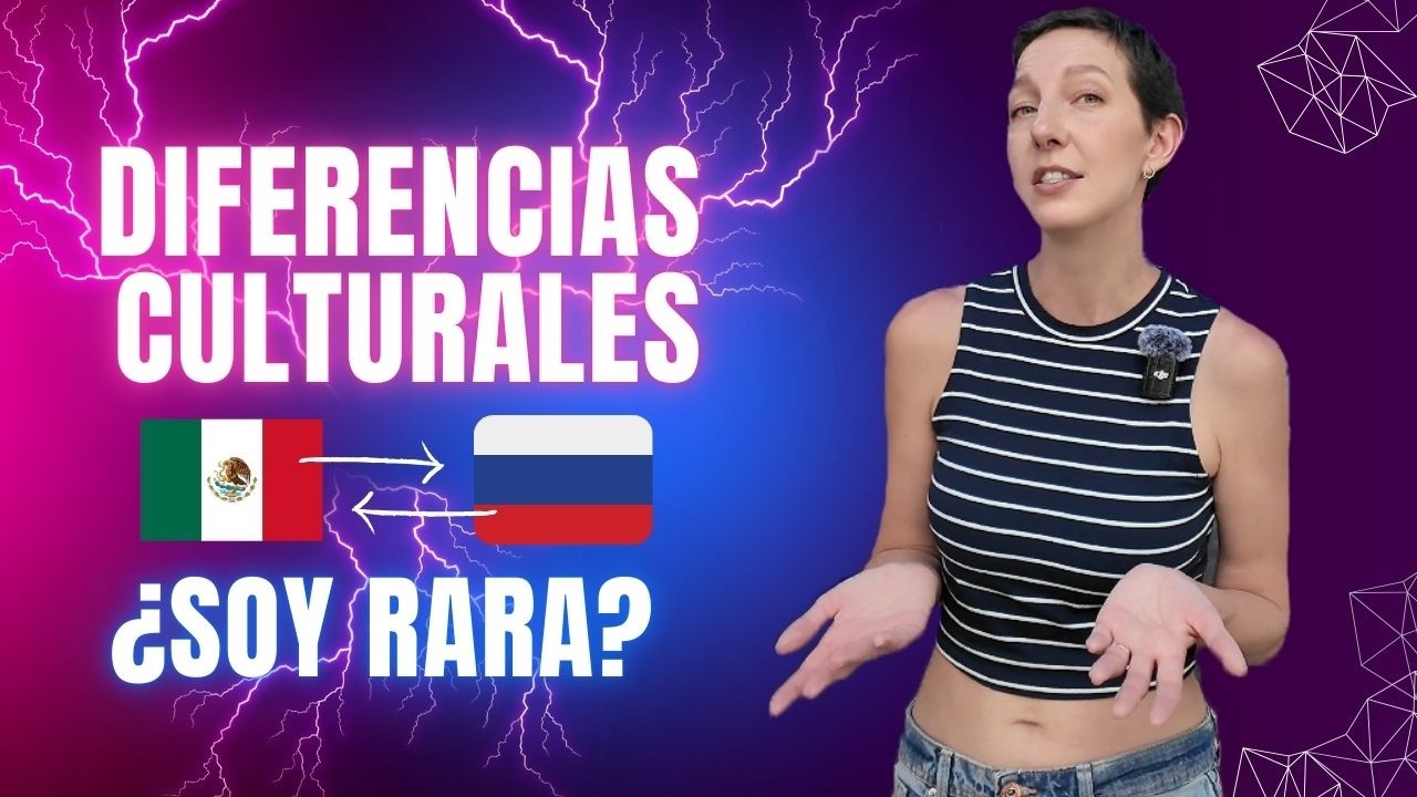 De México a Rusia: ¡Increíbles diferencias culturales!
