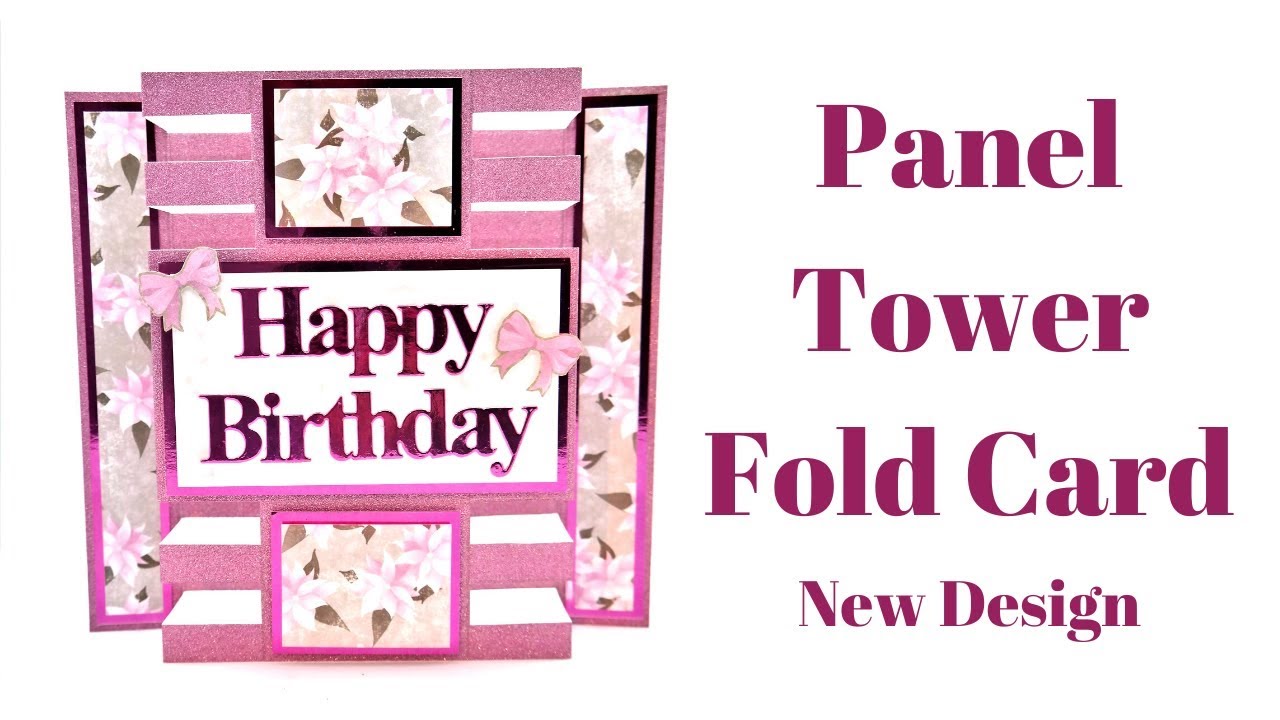 Panel Tower Fold Card | New Version | Original Design