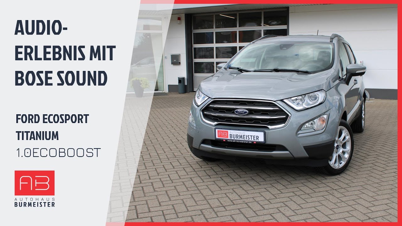 Audio Erlebnis mit Bose Soundsystem 🔊👂👌☺️ - Ford EcoSport Titanium 1.0EcoBoost 2022 22-241
