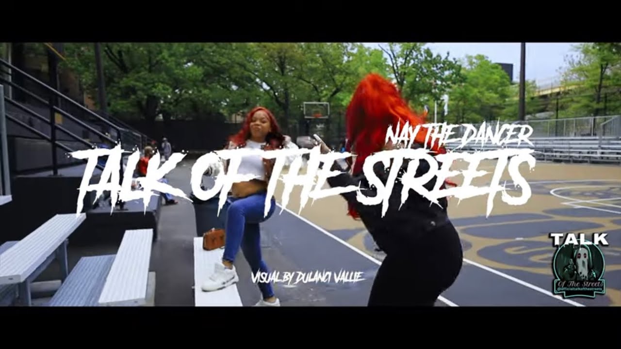 Official Talk Of The Streets Freestyle #38 - Nay The Dancer (Directed By @DuLanciVallie)