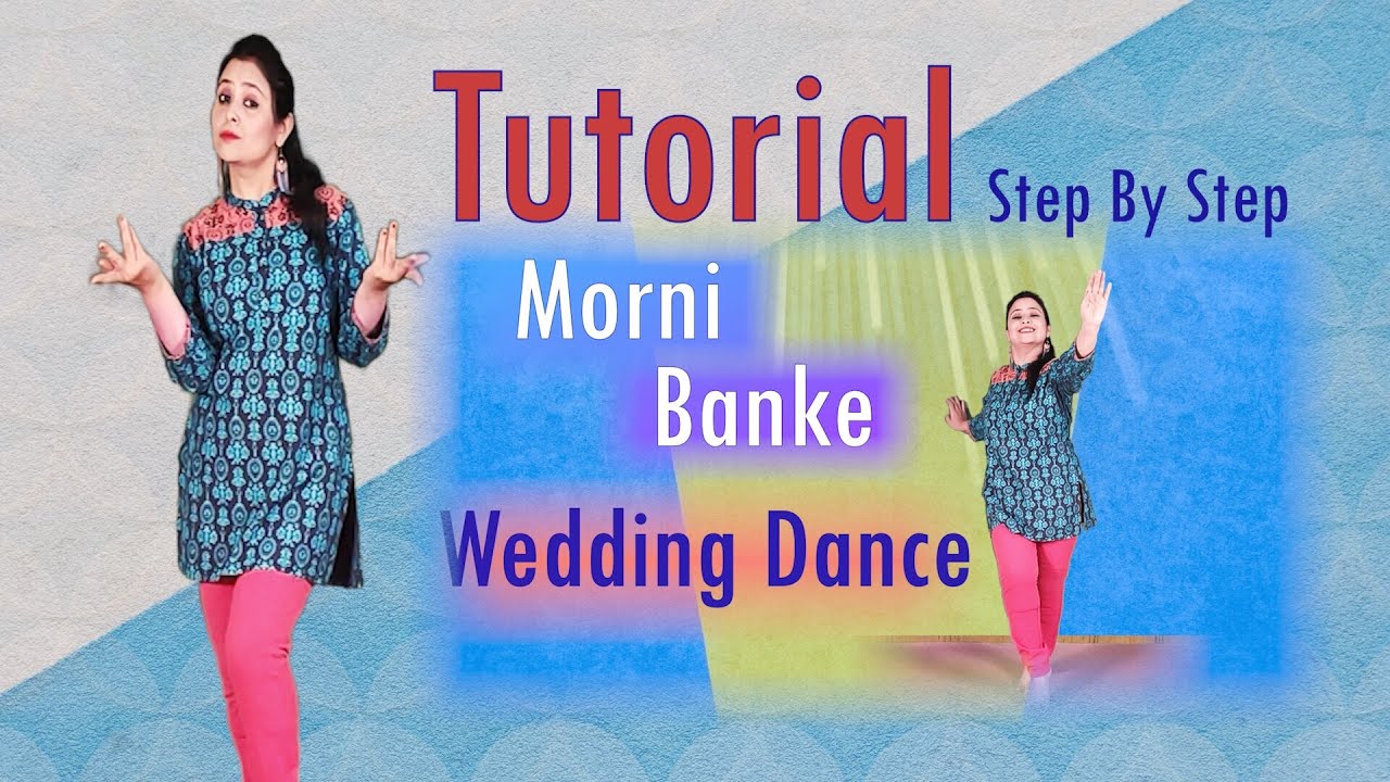 Morni Banke || Tutorial || Step By Step || Easy Steps For Girls || Wedding dance || Himani Saraswat