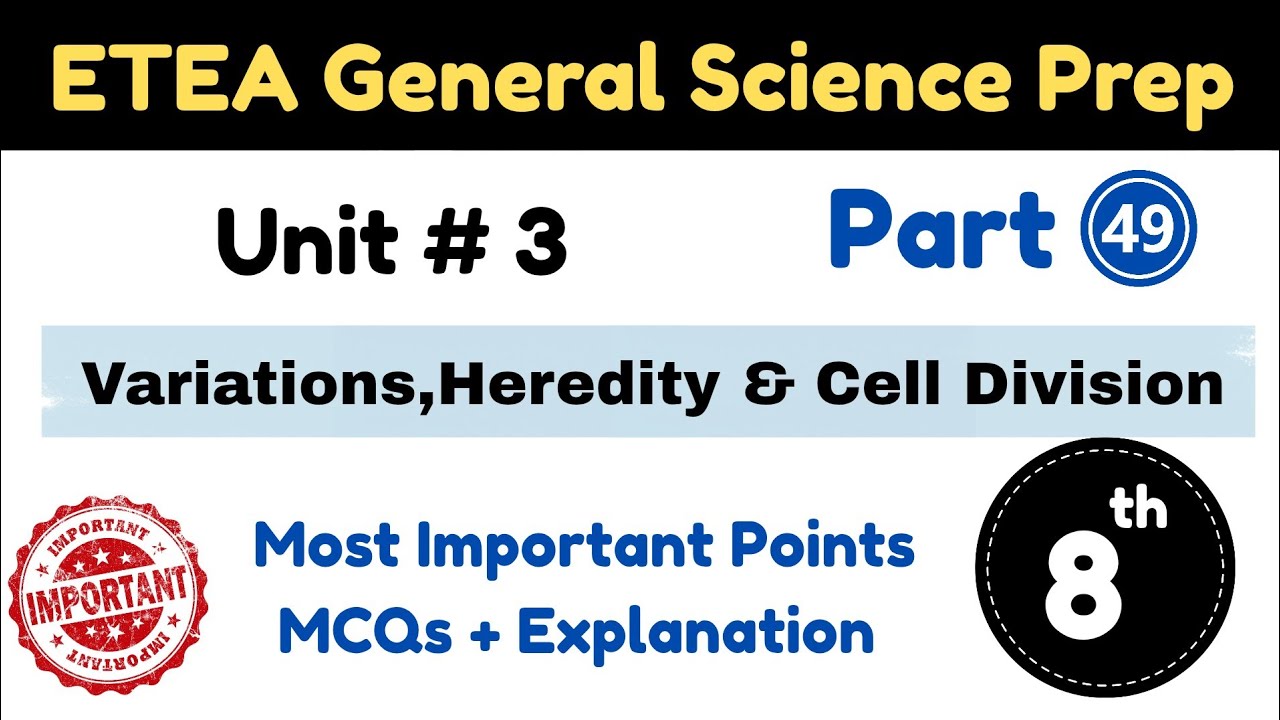 ETEA Science Preparation Course Part 49 | Unit 3 Variations Heredity & Cell Division Class 8th