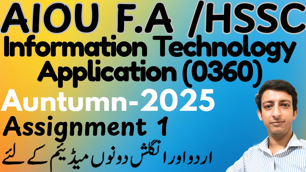 AIOU Code 360 Information Technology Application FA HSSC Inter Solved Assignment 1 Autumn 2025