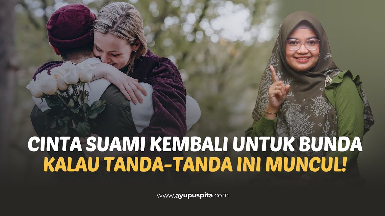 Ini Isyarat Alam bahwa Allah akan Segera kembalikan Cinta Suamimu dari Pelakor!