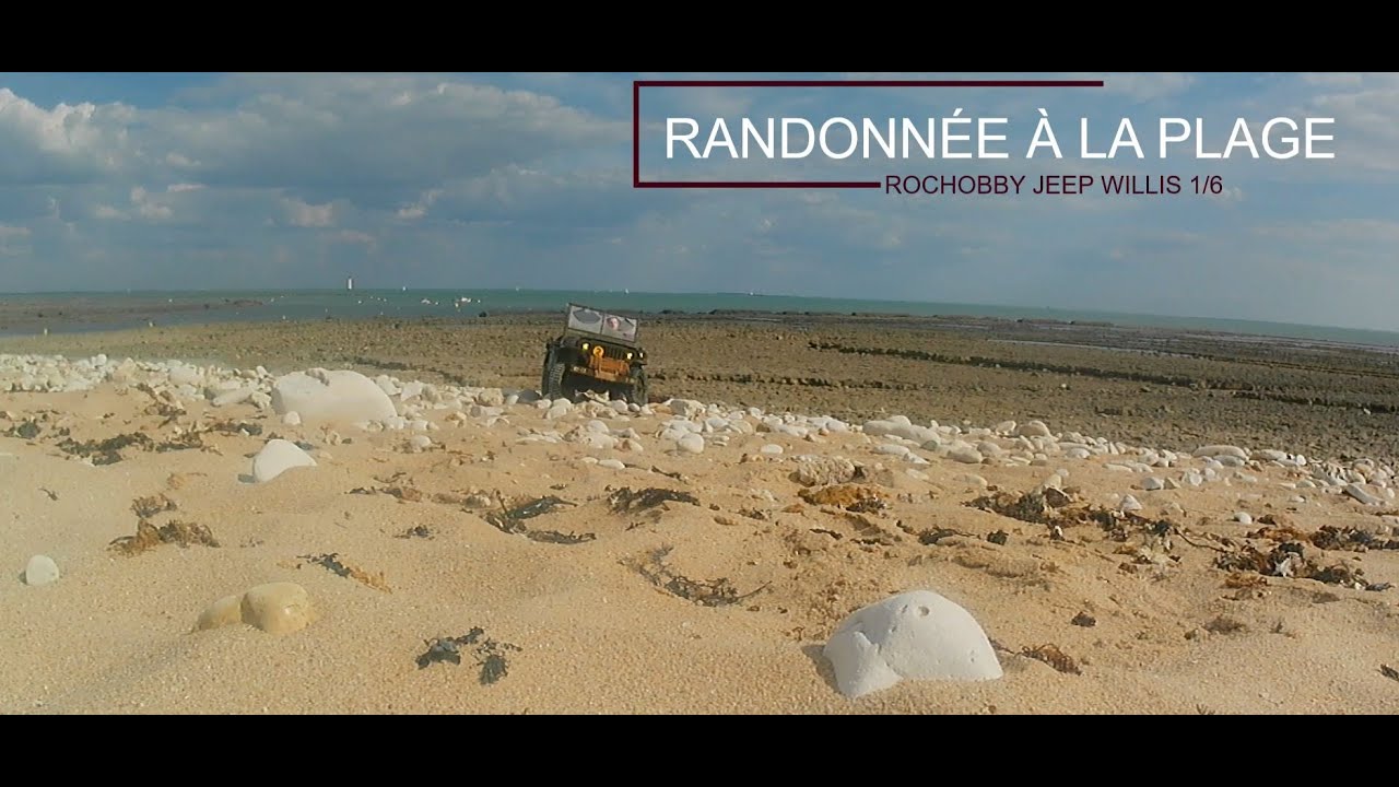 JEEP ROCHOBBY 1/6 : Randonnée à la plage