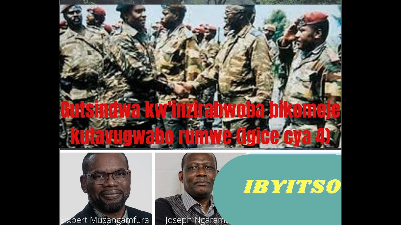 Gutsindwa kw'inzirabwoba gukomeje kutavugwaho rumwe igice cya 4