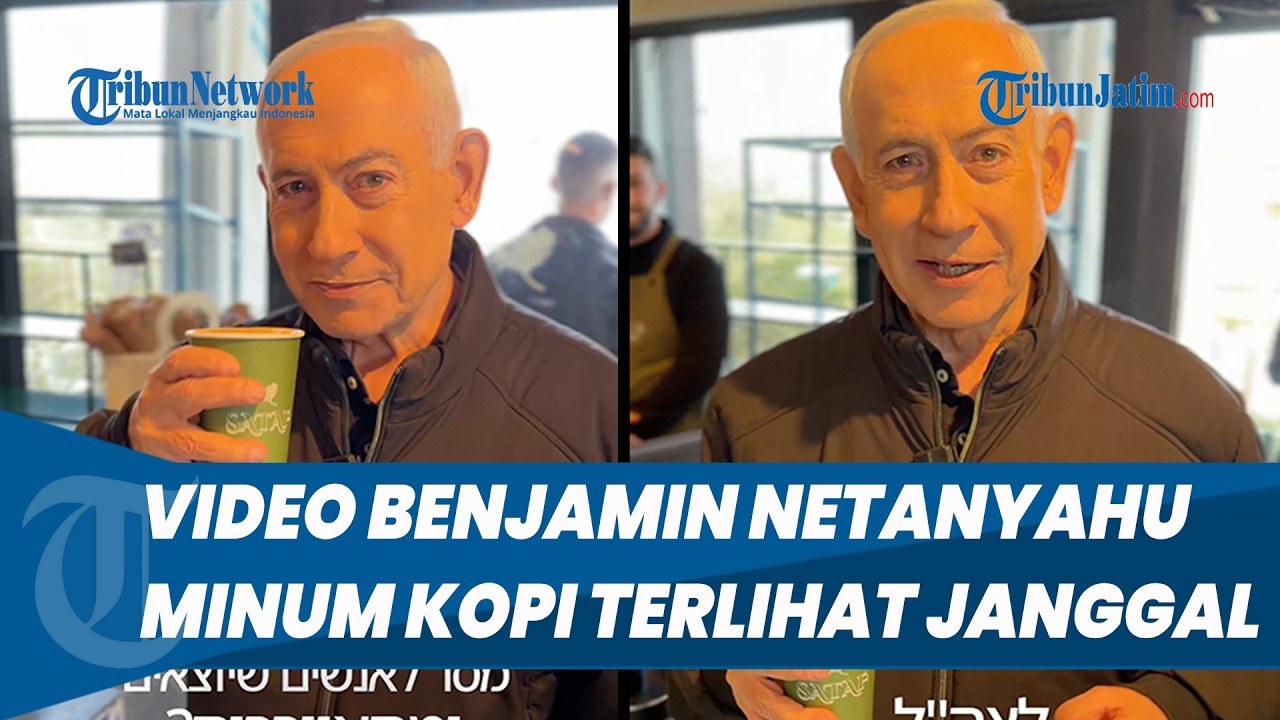 MAKIN JANGGAL, Alih-alih Tepis Rumor Tewas Video Netanyahu Minum Kopi Terlihat Tak Realistis