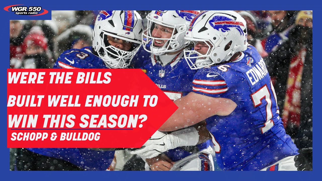 Were The Bills Built Strong Enough To Win A Superbowl This Year?| Schopp and Bulldog
