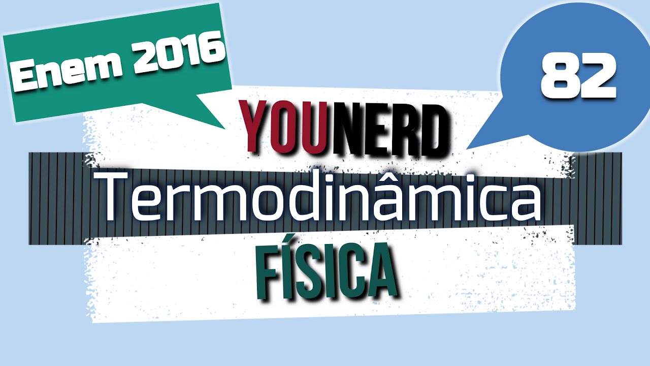 🐧 82. ENEM 2016.1 Termodinâmica | Questão 👉🏻 