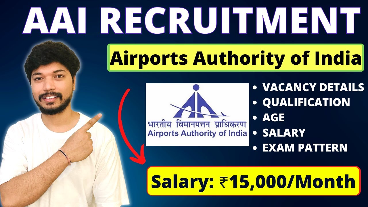 AAI Recruitment 2024 | All India Vacancy | Notification Out | Full Details@Job4Government