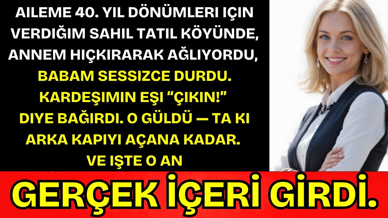 Aileme Verdiğim Sahil Tatilinde Anne Ağladı, Baba Sarsıldı—Gerçek Geldi