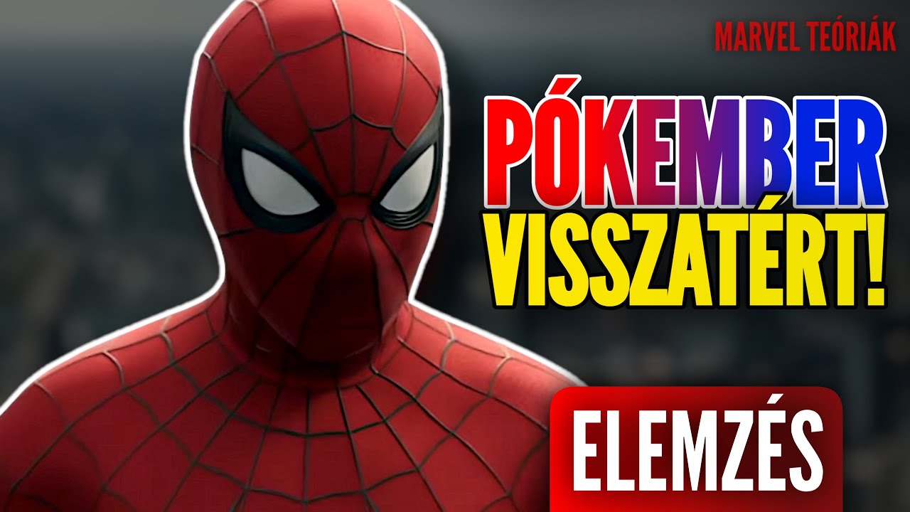 Pókember visszatért! 🕸️🕷️ | Spider-Man: Brand New Day – Trailer Elemzés