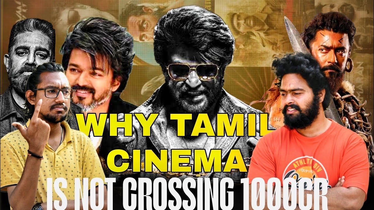WHY  TAMIL CINEMA IS NOT CROSSING ❌ 1000 CR MARK ‼️ .