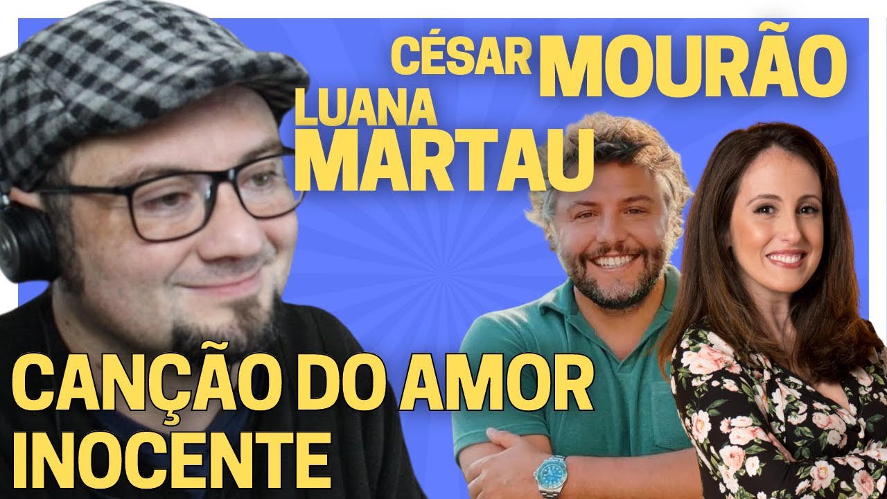 Brasileiro reagindo a CÉSAR MOURÃO E LUANA MARTAU cantando SERÁ AMOR