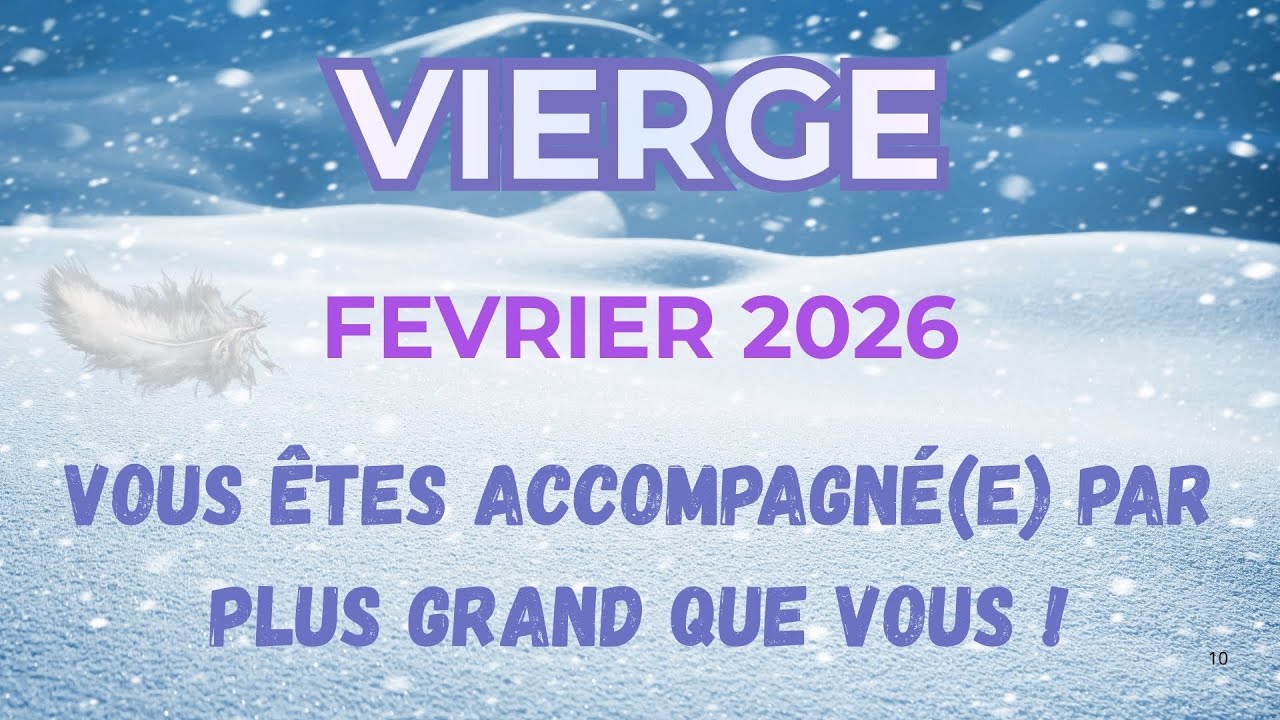 VIERGE ♍ FEVRIER 2026 ✨VOTRE TRANSFORMATION INTERIEURE EST VOULUE PAR PLUS GRAND QUE VOUS !🌟