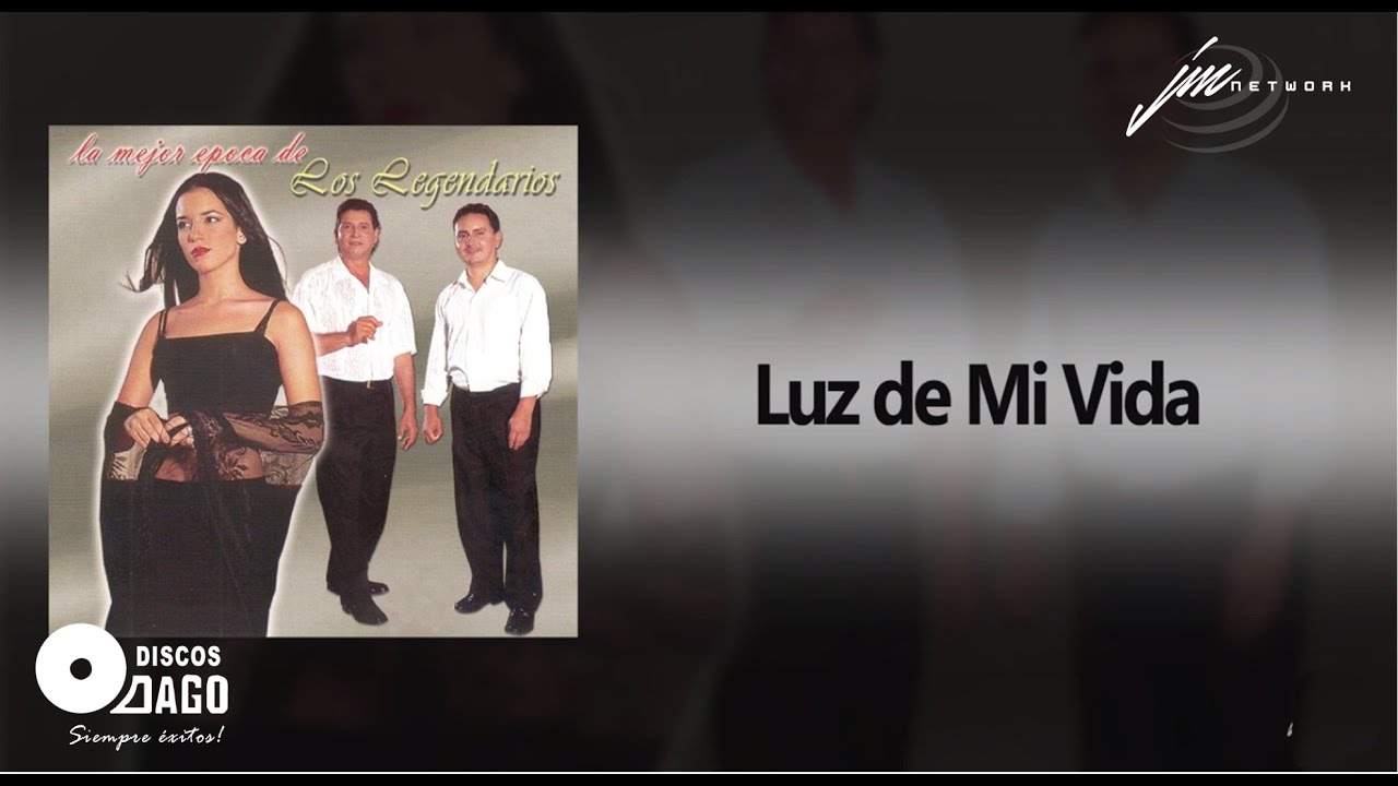 Los Legendarios - Luz De Mi Vida [Audio Oficial]