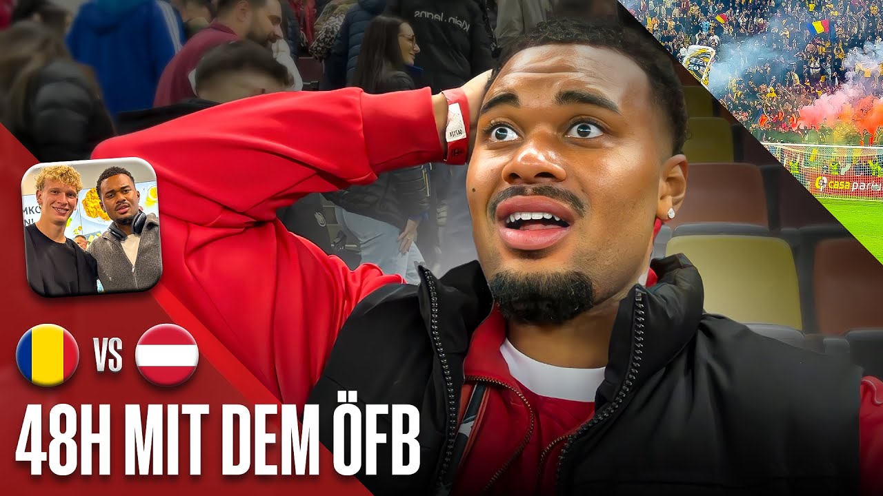 48H mit dem ÖFB IN RUMÄNIEN- so etwas habe ich NOCH NIE erlebt😱🔥
