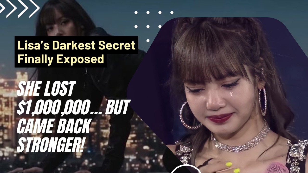 История Лизы из BLACKPINK: как Лиза из BLACKPINK пережила предательство и ненависть.