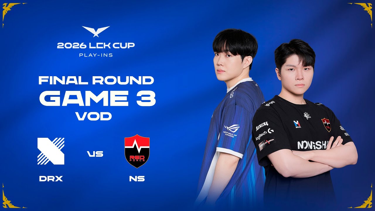 DRX vs NS | Play-Ins Final Round Game 3 | 2026 LCK CUP