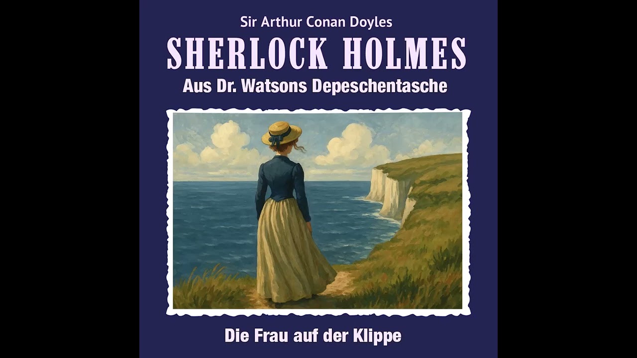 Sherlock Holmes - Die Frau auf der Klippe