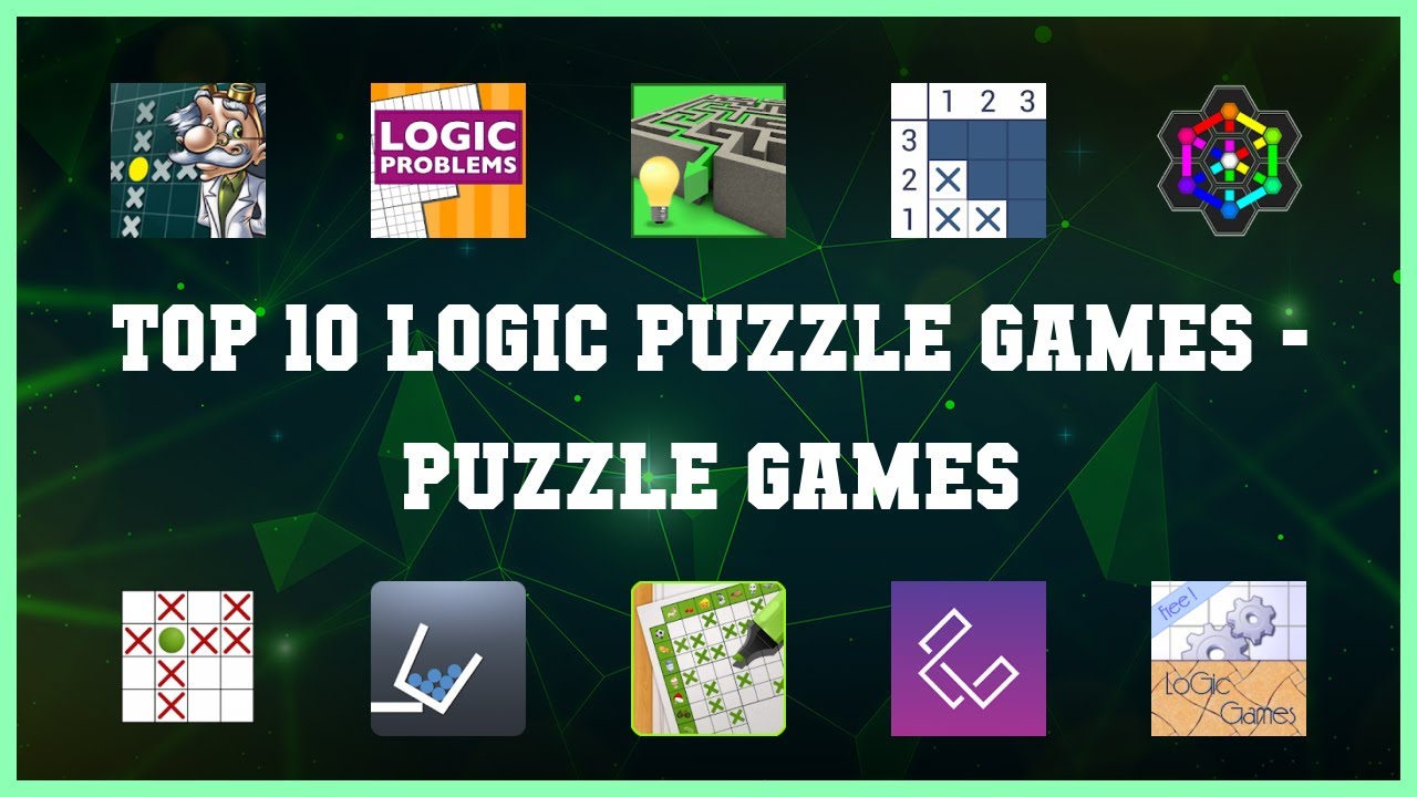 Top 10 Logic Puzzle Games Android Games