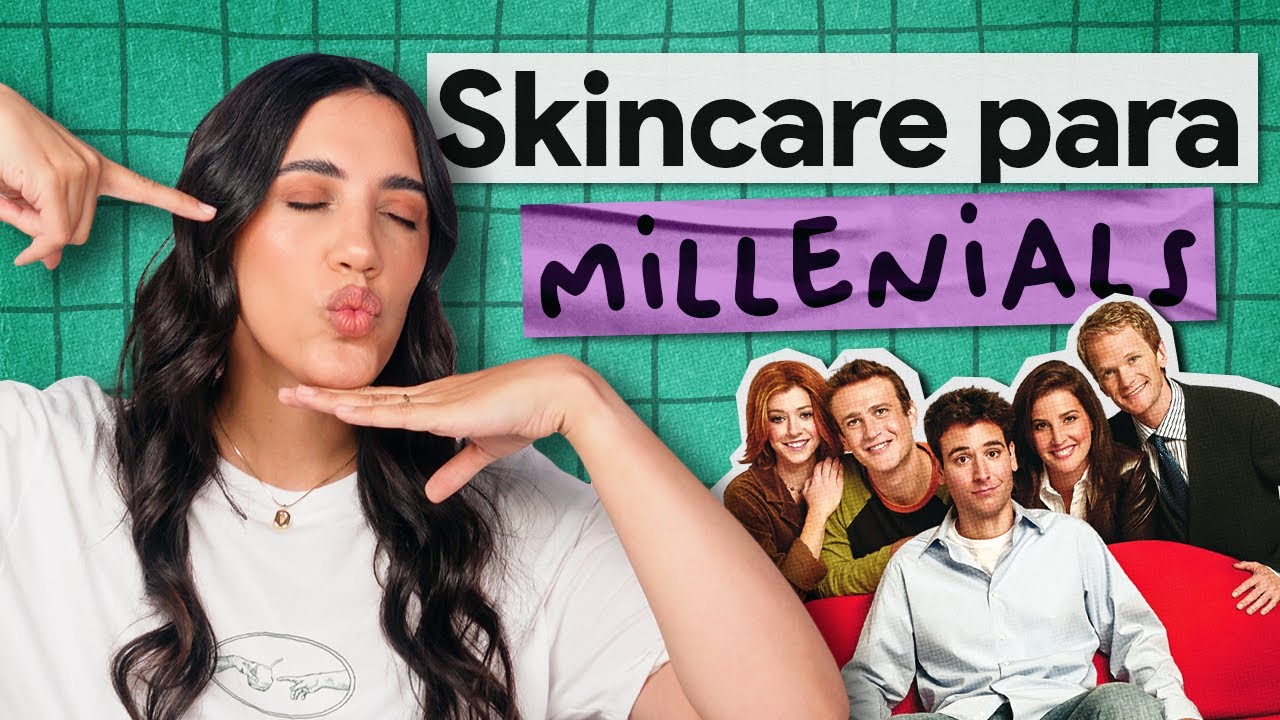 RUTINA para los 30 - SKINCARE para MILLENIALS