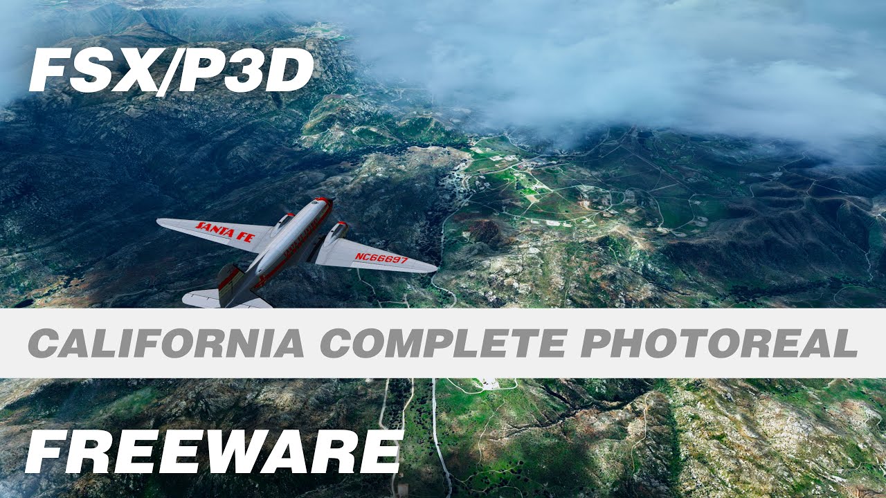 California Complete Freeware Photoreal Scenery for FSX & P3D