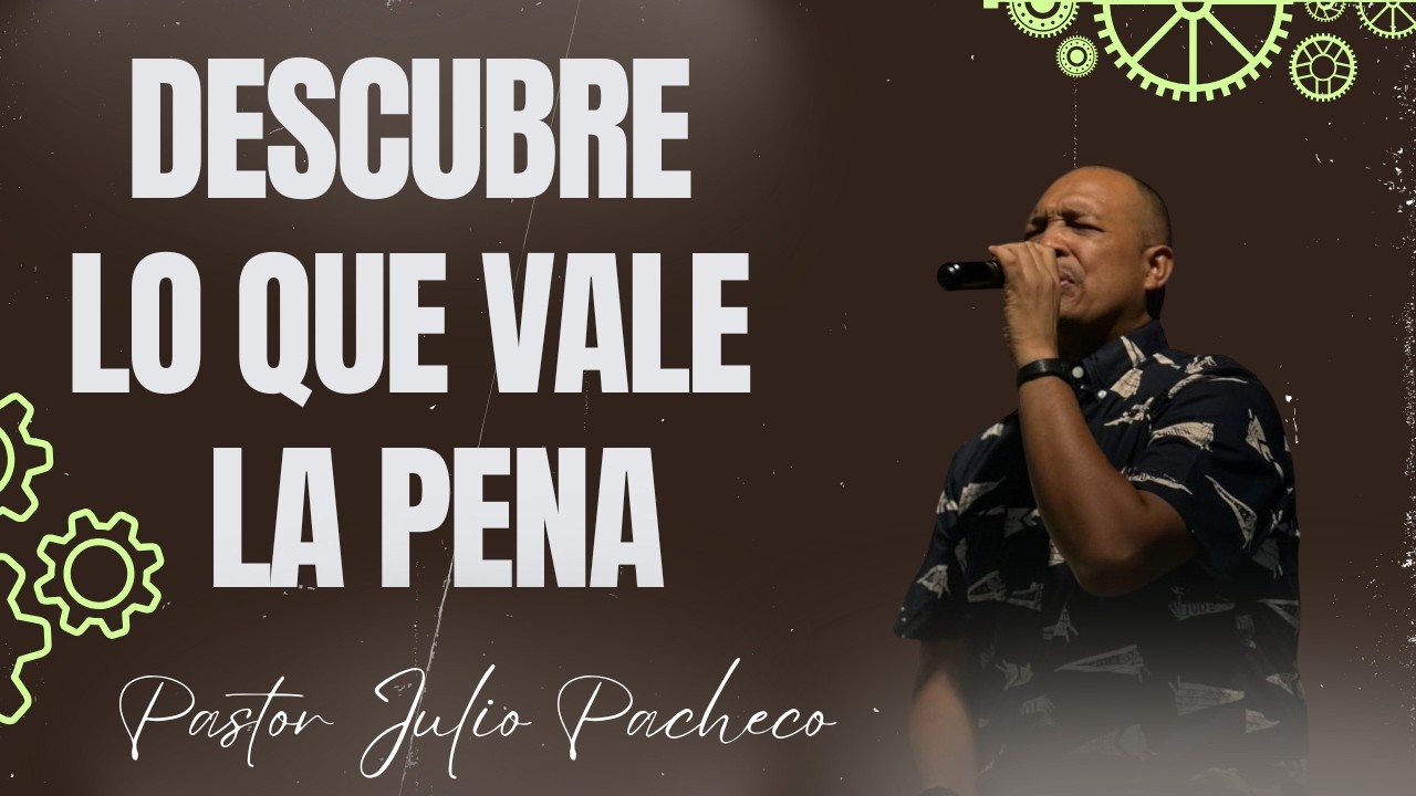 🔴DESCUBRE LO QUE VALE LA PENA - PASTOR JULIO PACHECO - MDM CHURCH LETICIA - AMAZONAS