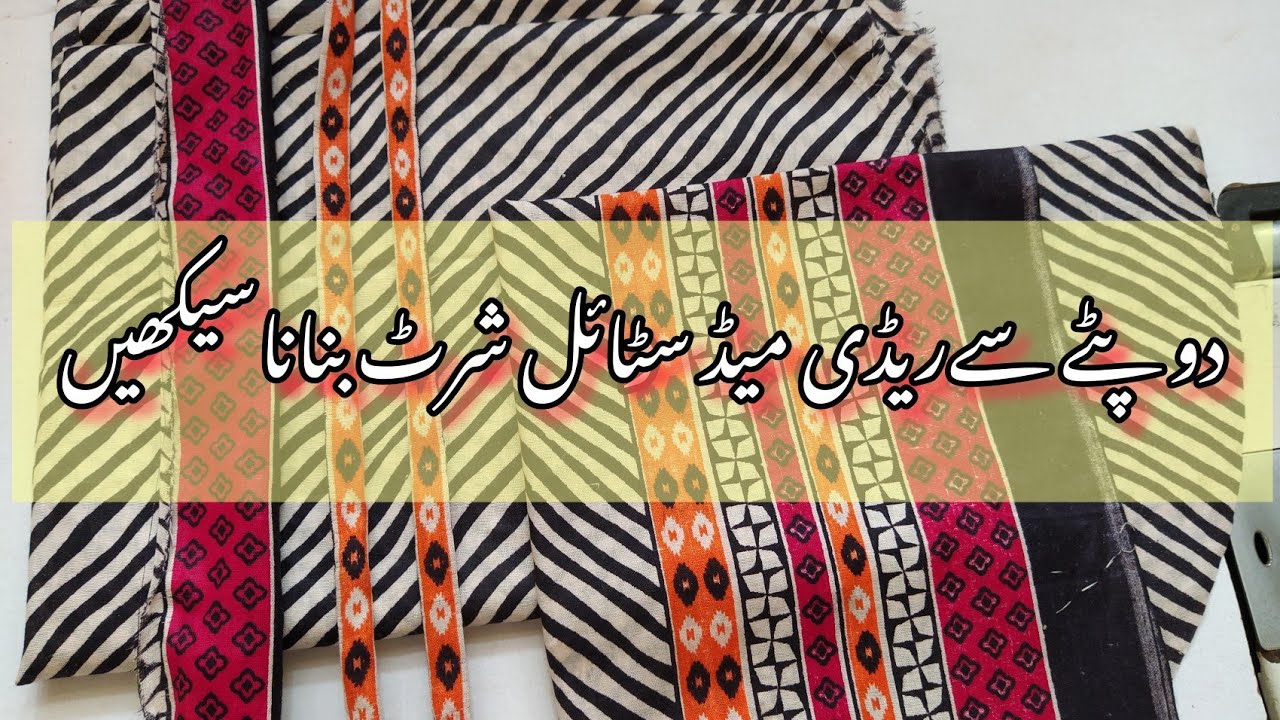 Dupatty se readymade style shirt banayn|how to convert dupatta into stylish shirt|cutting stitching