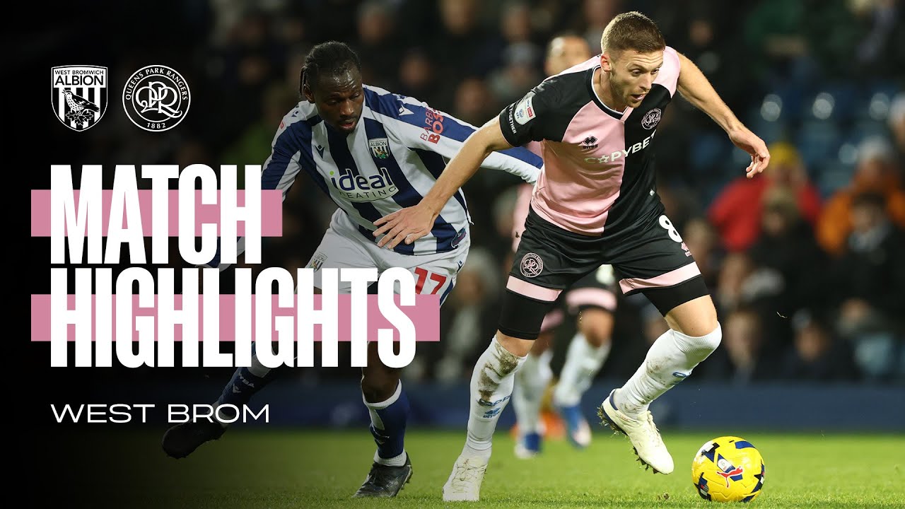 West Brom 2-1 QPR | Match Highlights | Sky Bet Championship