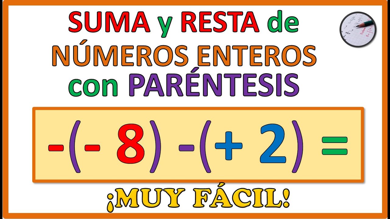 SUMA y RESTA de NÚMEROS ENTEROS con PARÉNTESIS | REGLA PRÁCTICA | SUPER FÁCIL 🤩 |