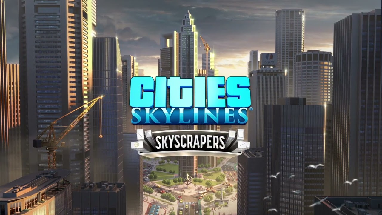 Cities: Skylines - Content Creator Pack: Skyscrapers