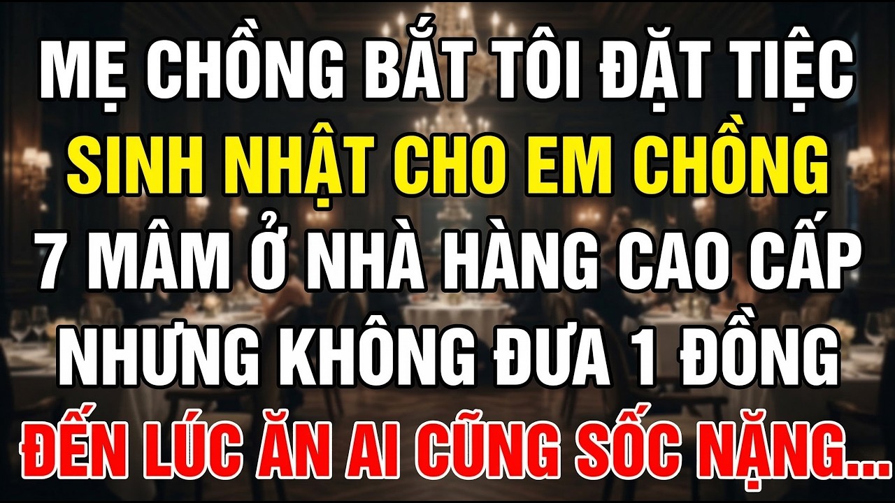 Mẹ Chồng Đòi Tôi Đặt Tiệc Sinh Nhật Xa Hoa Cho Em Chồng, Mà Không Đưa Tiền, Đến Lúc Cắt Bánh Tôi....