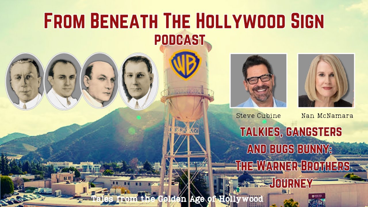 TALKIES, GANGSTERS & BUGS BUNNY:  THE WARNER BROTHERS JOURNEY (Ep. 102)