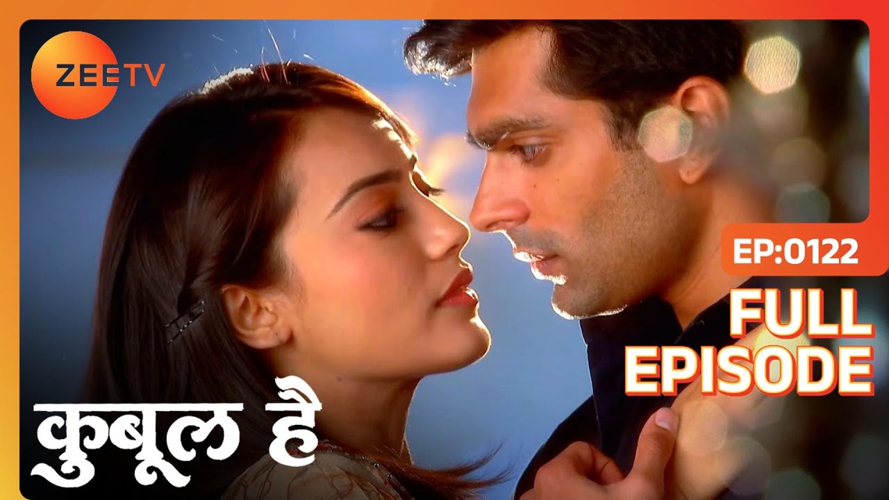 Zoya और Asad का करीब होना पड़ रहा Tanveer को बारी | Qubool Hai | Full Ep 122 | Zee TV