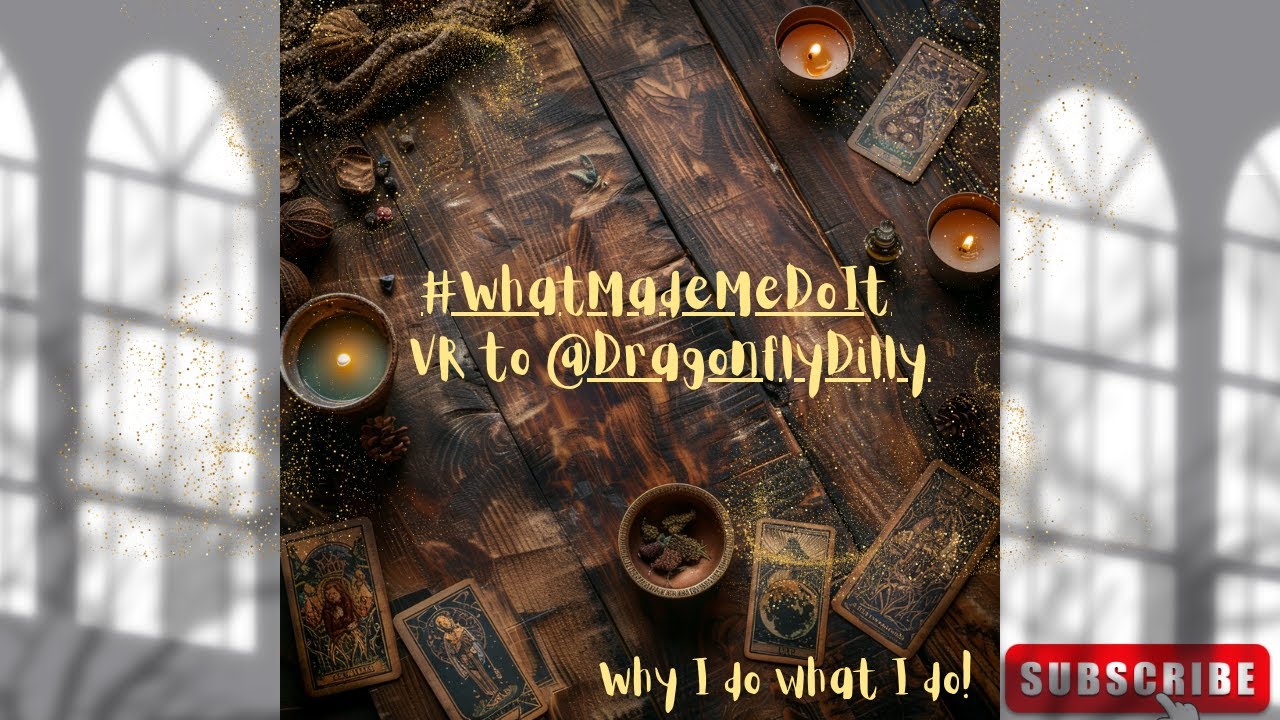 #whatmademedoit vr to @DragonflyDilly  Oracles edition