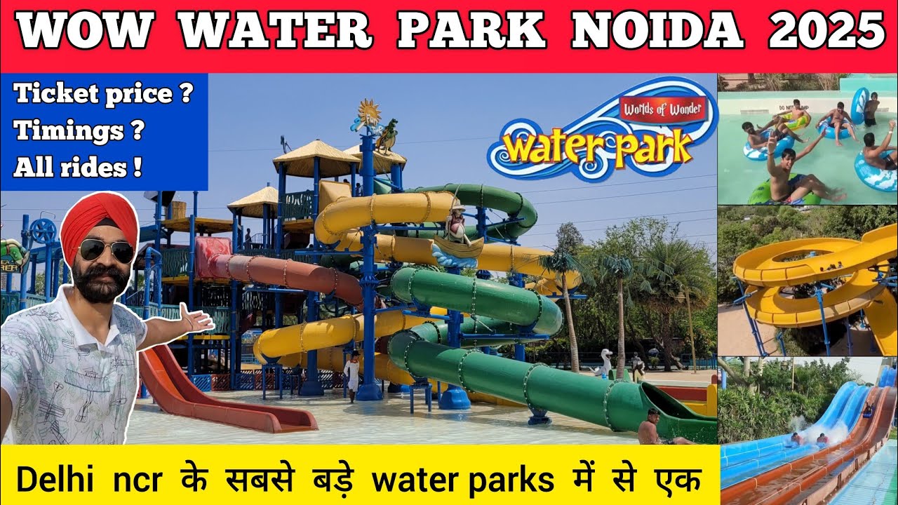 Wow water park noida - Worlds of wonder noida water park ticket price 2025 + rides delhi water park