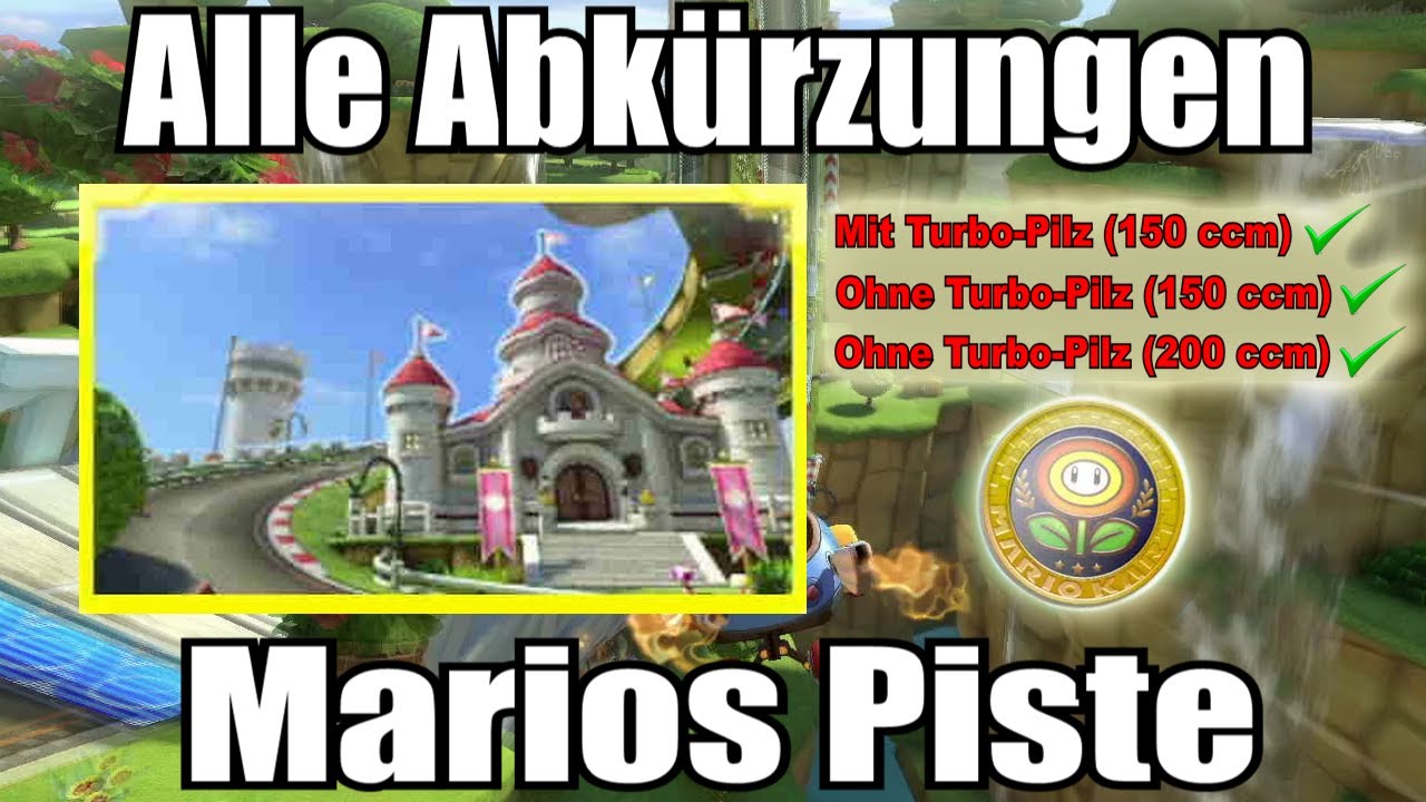 Alle Abkürzungen / Shortcuts - Marios Piste | Mario Kart 8 Deluxe