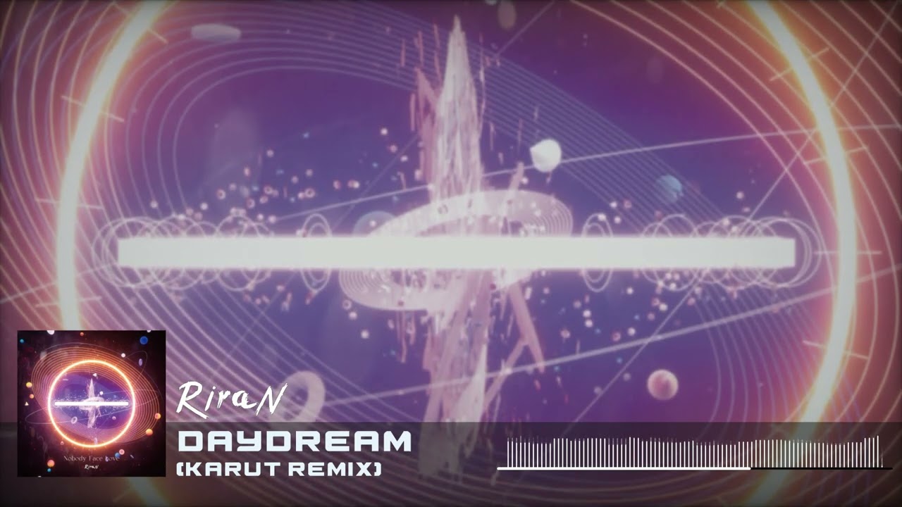 RiraN -  Daydream (KARUT Remix)