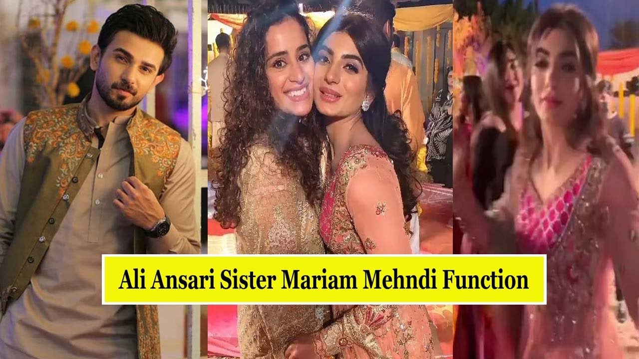Ali Ansari Sister Mariam Ansari Mehndi Ceremony