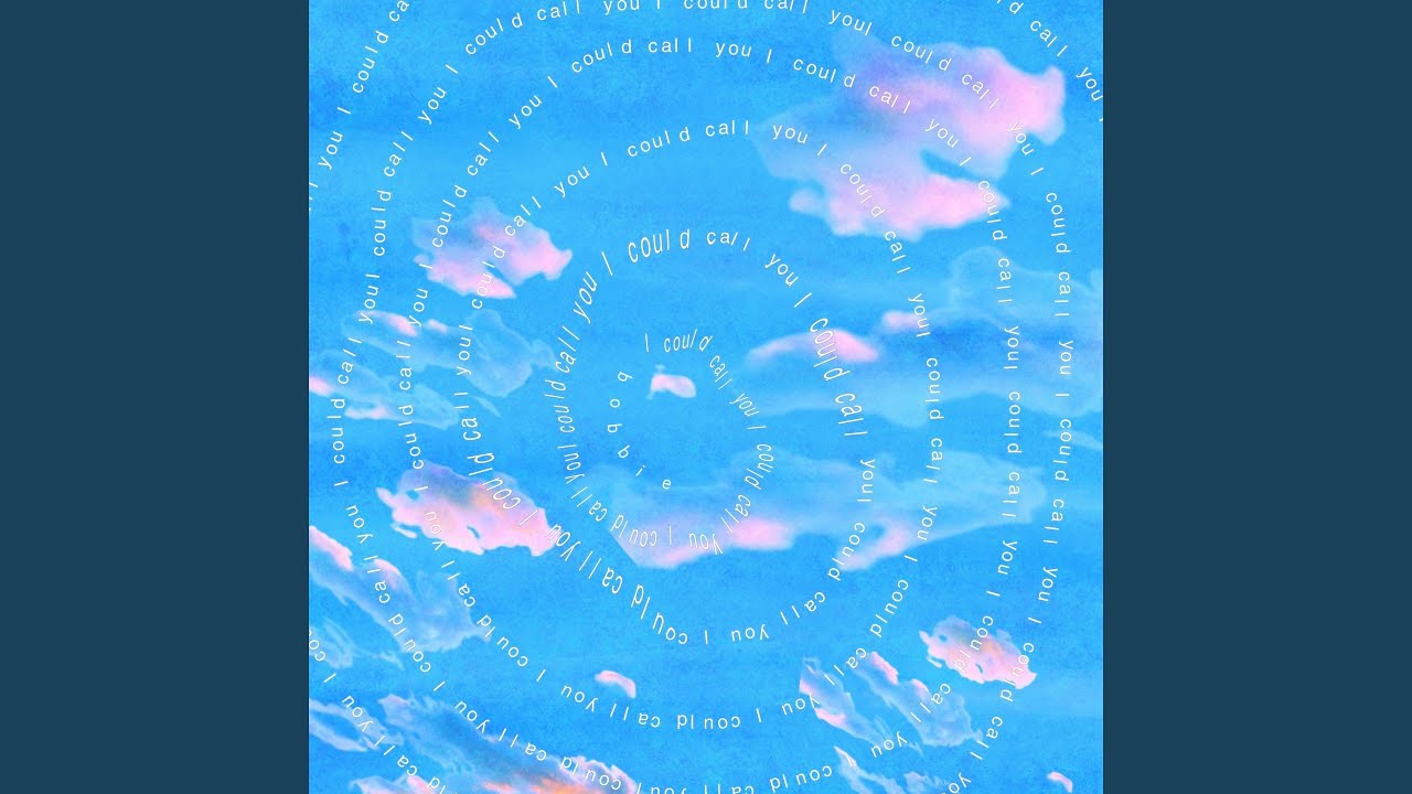 I Could Call You