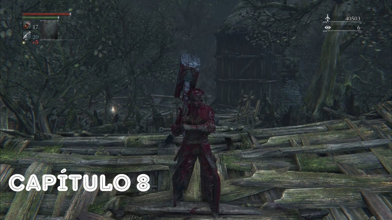 Éstos Enemigos Son Muy Fuertes 🥴 (Bloodborne) (Capítulo 8)
