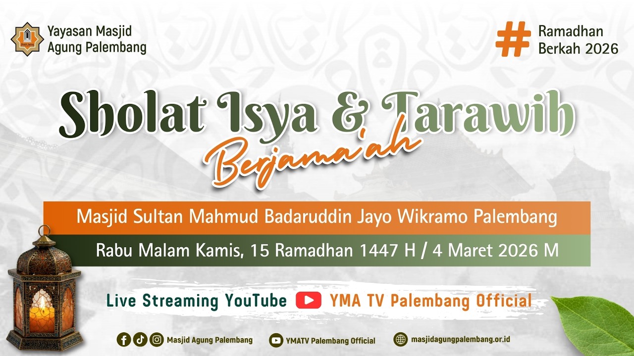 [ LIVE ] SHOLAT ISYA, TARAWIH DAN WITIR BERJAMAAH