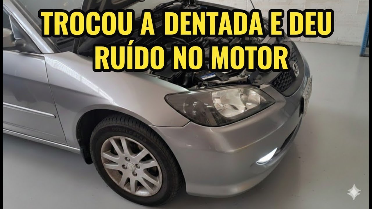 Honda Civic 2006 Raridade c/ 110.000 Km - Trocou a Dentada e Deu Ruído no Motor 😩😩