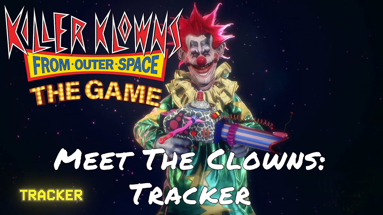 Killer Klowns From Outer Space: The Game &mdash; Meet The Clowns: Tracker