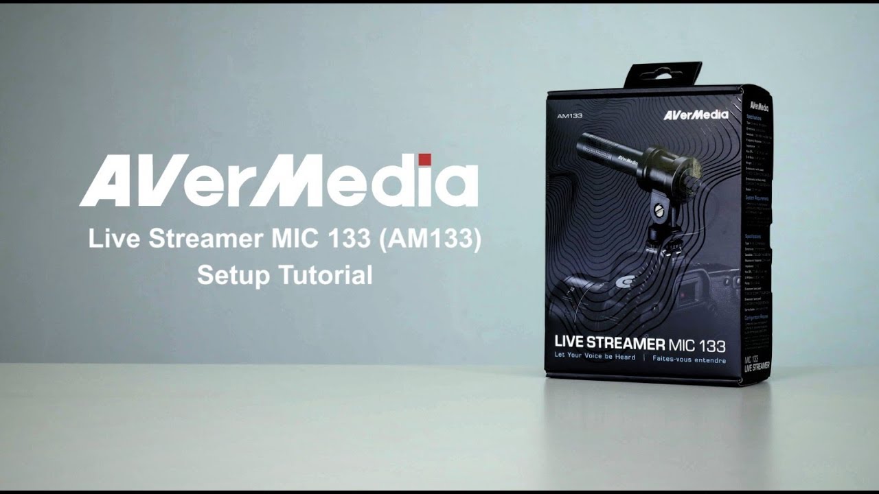 AVerMedia Live Streamer MIC 133 (AM133) Setup Tutorial