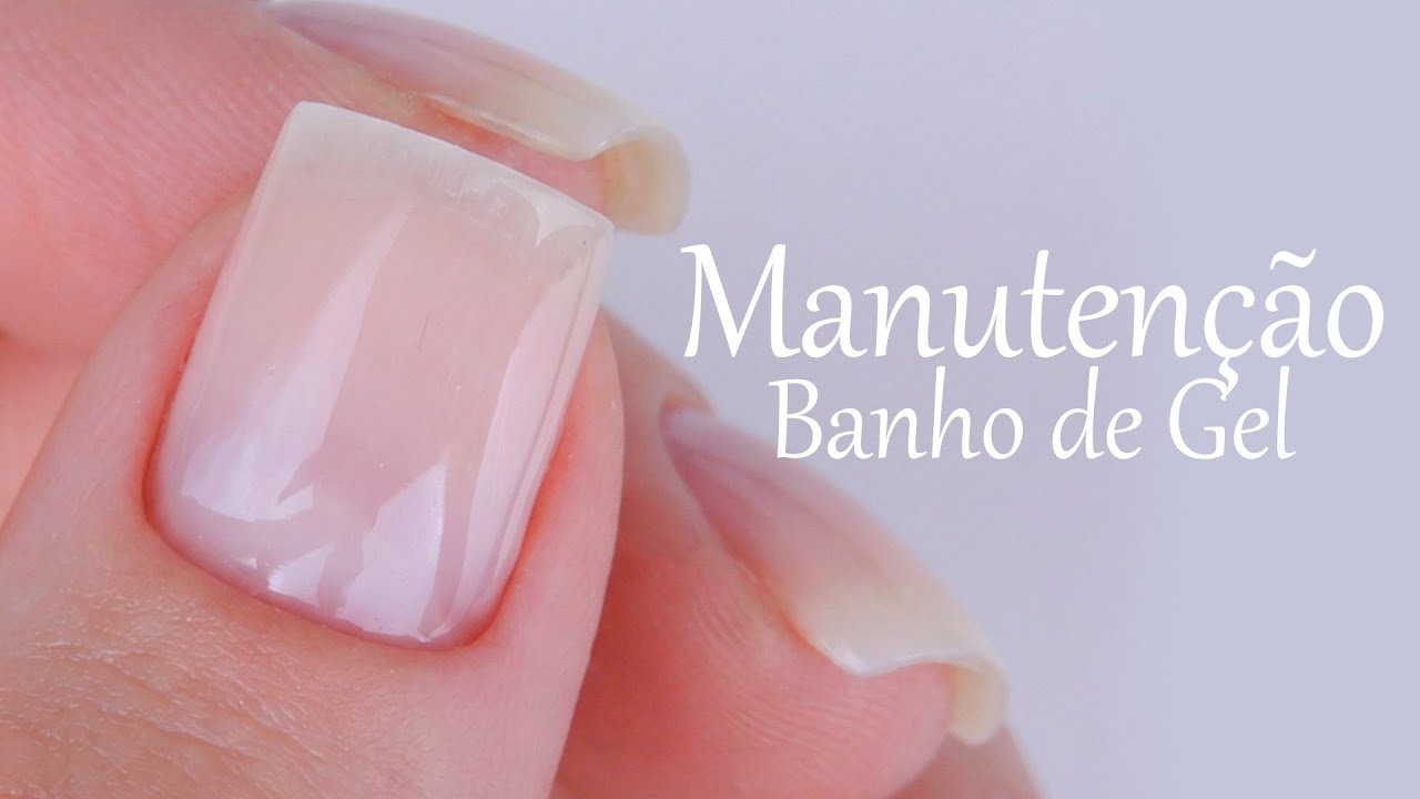 Banho de Gel Manutenção (Passo a Passo)
