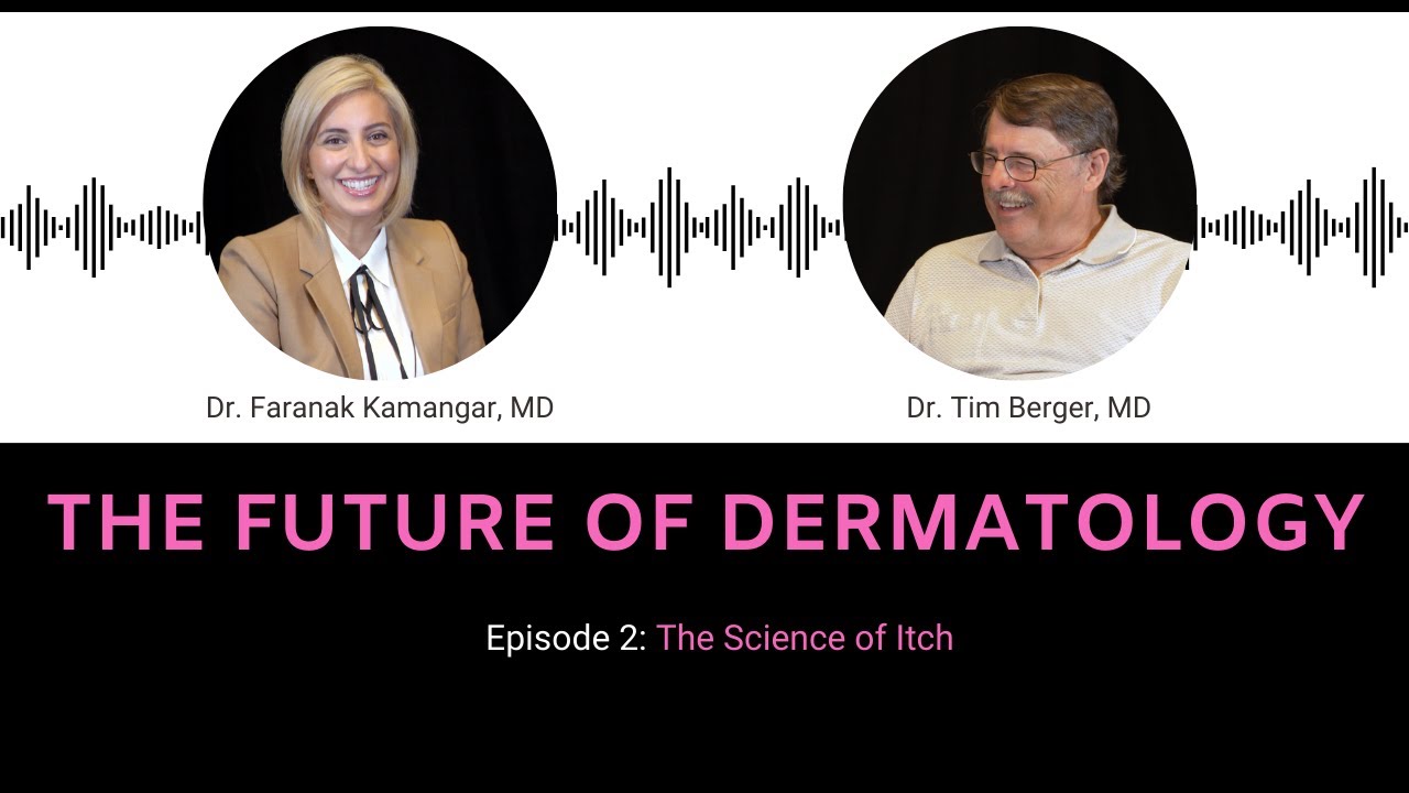 Episode 2 - 🔬 The Science of Itch | The Future of Dermatology Podcast