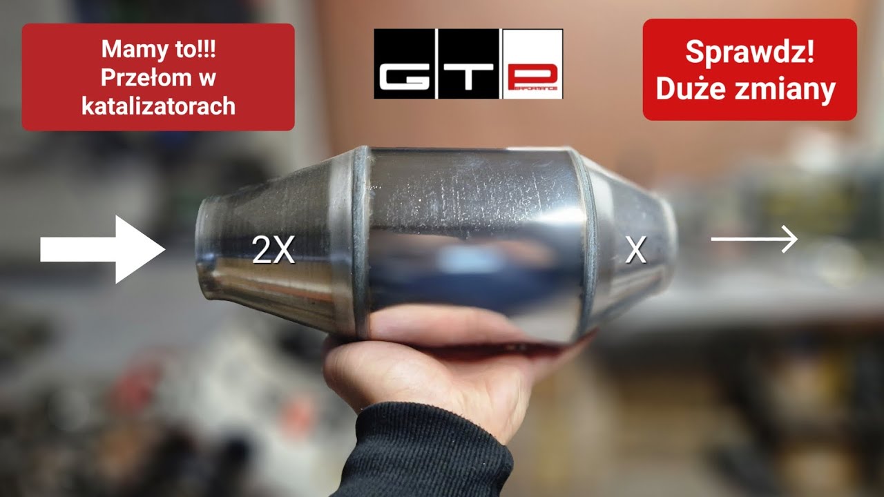 Jaki najlepszy katalizator? Cz.2 Sportowy? Dlaczego taki? Katalizator x2x gtperformance 200 cpsi