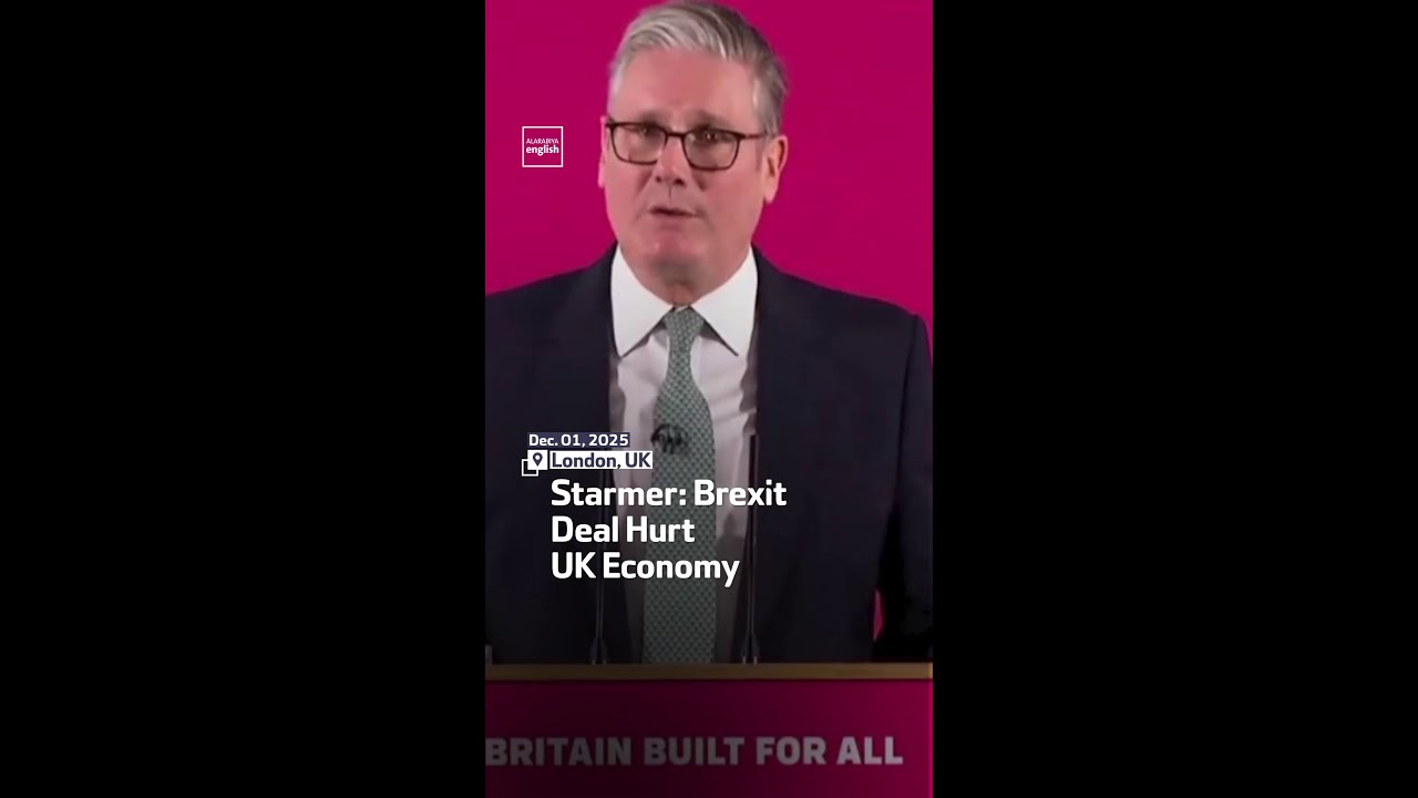 Starmer: Brexit Deal Hurt UK Economy